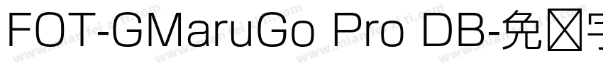 FOT-GMaruGo Pro DB字体转换